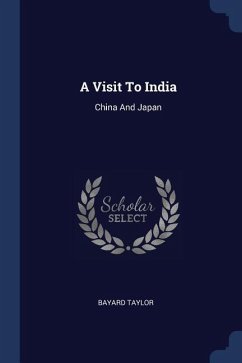 A Visit To India: China And Japan