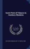Insect Pests of Tobacco in Southern Rhodesia