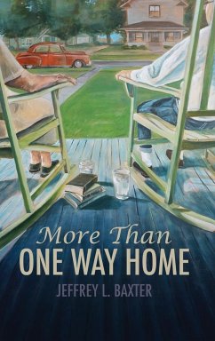 More Than One Way Home - Baxter, Jeffrey L.