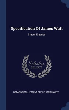 Specification Of James Watt: Steam Engines