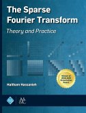 The Sparse Fourier Transform