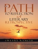 The Path to Reflection: A Literary Retrospective (eBook, ePUB)
