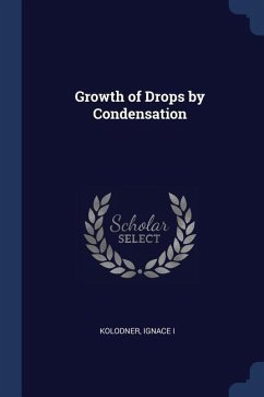 Growth of Drops by Condensation - Kolodner, Ignace