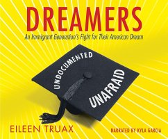 Cover Dreamers: An Immigrant Generation's Fight for Their American Dream