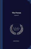 The Forum; Volume 51