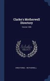 Clarke's Motherwell Directory; Volume 1896
