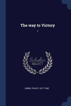 The way to Victory: 1 - Gibbs, Philip