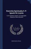 Exercitia Spiritualia S. P. Ignatii De Loyola