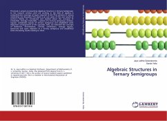 Algebraic Structures in Ternary Semigroups - Gokarakonda, Jaya Lalitha;Yella, Sarala