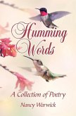 Humming Words: A Collection of Poetry
