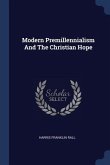 Modern Premillennialism And The Christian Hope