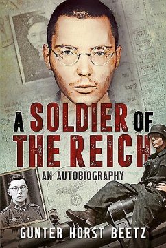 A Soldier of the Reich - Beetz, Günter