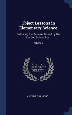 Object Lessons in Elementary Science - Murché, Vincent T