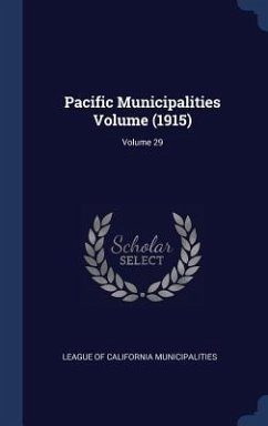 Pacific Municipalities Volume (1915); Volume 29