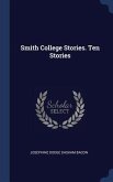 Smith College Stories. Ten Stories
