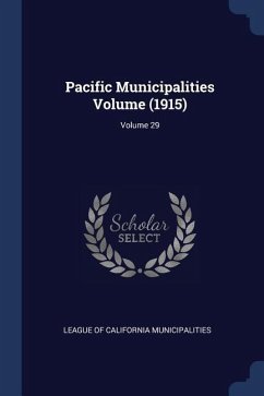 Pacific Municipalities Volume (1915); Volume 29