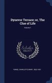 Dynevor Terrace; or, The Clue of Life; Volume 1