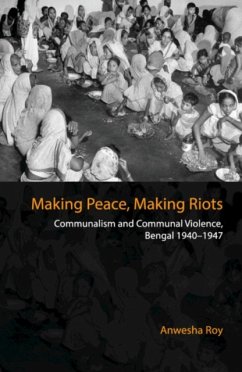 Making Peace, Making Riots - Roy, Anwesha (King's College London)
