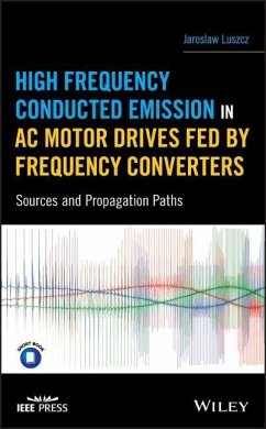 High Frequency Conducted Emission in AC Motor Drives Fed by Frequency Converters - Luszcz, Jaroslaw