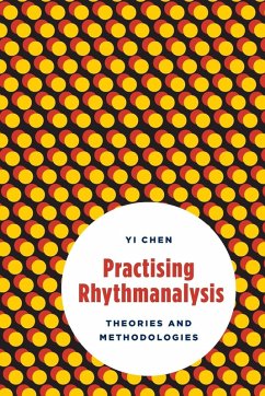 Practising Rhythmanalysis - Chen, Yi