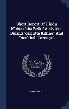Short Report Of Hindu Mahasabha Relief Activities During 