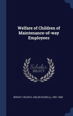 Welfare of Children of Maintenance-of-way Employees - Wright, Helen R.