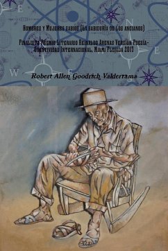 Hombres y Mujeres sabios (La sabiduría de los ancianos) - Goodrich Valderrama, Robert Allen