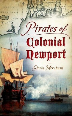 Pirates of Colonial Newport - Merchant, Gloria