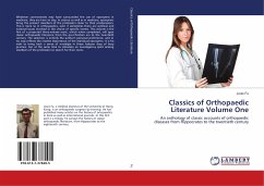 Classics of Orthopaedic Literature Volume One