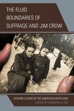 The Fluid Boundaries of Suffrage and Jim Crow - Hill, Damaris B.