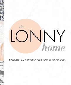 The Lonny Home - Santiago, Sean; The Editor's of Lonny Magazine
