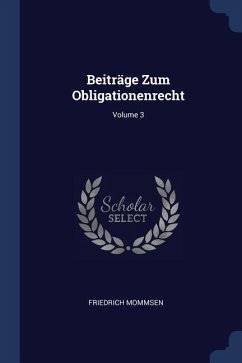 Beiträge Zum Obligationenrecht; Volume 3