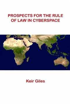 Prospects For The Rule of Law in Cyberspace - Giles, Keir