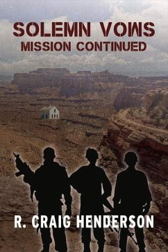Solemn Vows Mission Continued: Volume 2 - Henderson, R. Craig