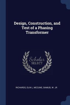 Design, Construction, and Test of a Phasing Transformer