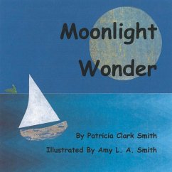 Moonlight Wonder - Smith, Patricia Clark