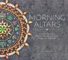 Morning Altars: A 7-Step Practice to... - Bild 1