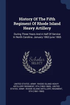 History Of The Fifth Regiment Of Rhode Island Heavy Artillery - (1863-1865), Th