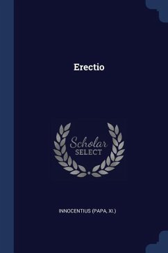 Erectio - Xi, Innocentius (Papa