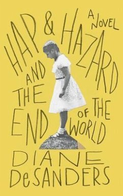 Hap and Hazard and the End of the World - Desanders, Diane