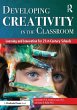Developing Creativity in the Classroom - Bild 1