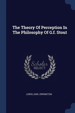 The Theory Of Perception In The Philosophy Of G.f. Stout