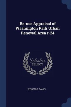 Re-use Appraisal of Washington Park Urban Renewal Area r-24