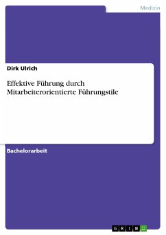 Effektive Führung durch Mitarbeiterorientierte Führungstile (eBook, ePUB) - Ulrich, Dirk