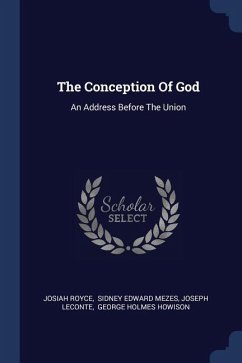 The Conception Of God - Royce, Josiah; Leconte, Joseph