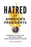 Hatred of America's Presidents