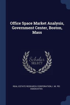 Office Space Market Analysis, Government Center, Boston, Mass