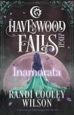 Inamorata: A Havenwood Falls High Novella