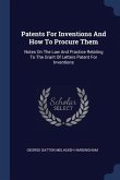 Patents For Inventions And How To Procure Them