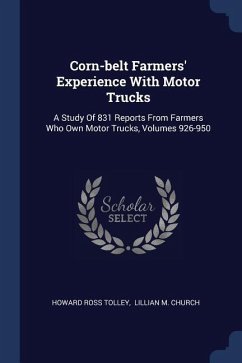 Corn-belt Farmers' Experience With Motor Trucks
